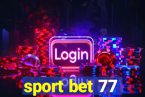 sport bet 77